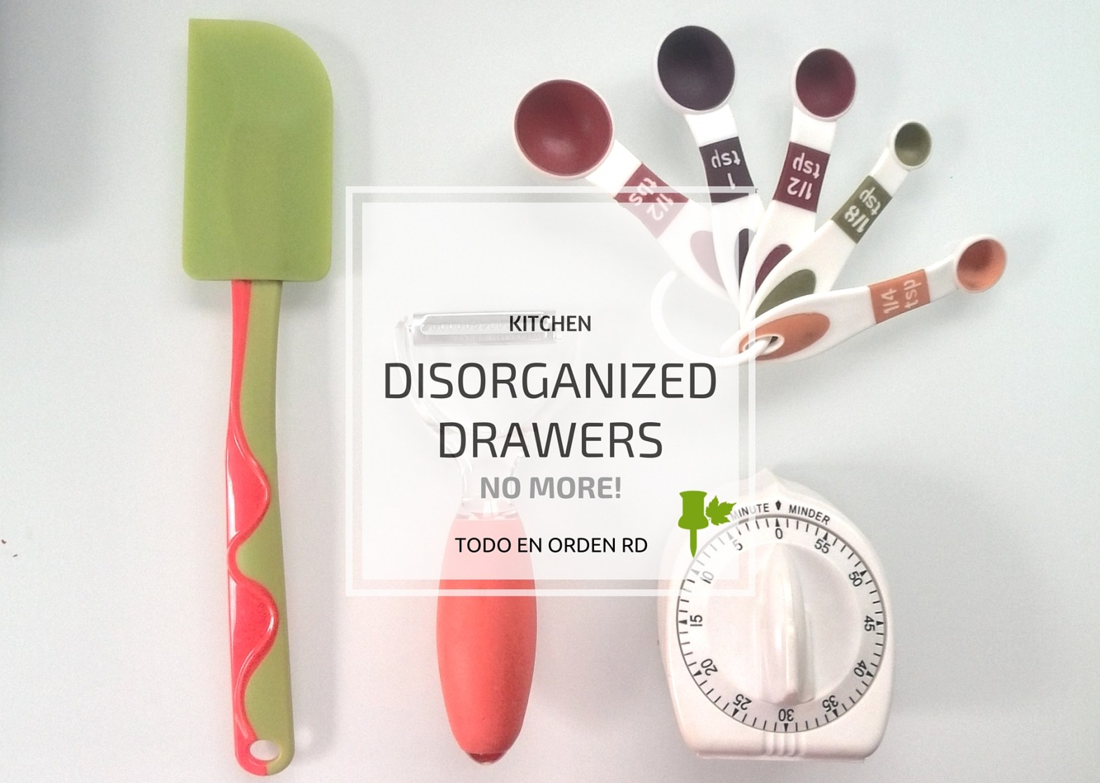 DISORGANIZED KITCHEN DRAWERS, NO MORE!